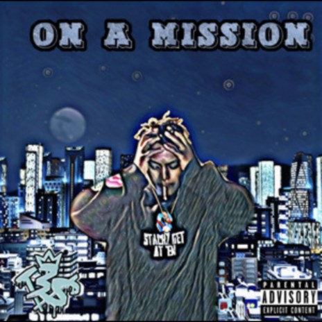 On A Mission | Boomplay Music