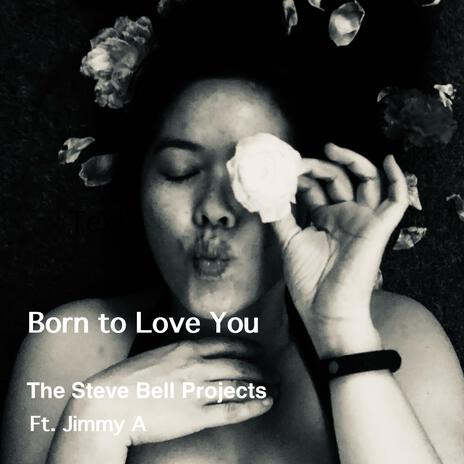 Born to Love You | Boomplay Music