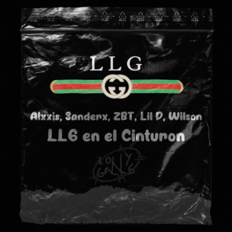 LLG En El Cinturón ft. Alxxis, ZBT, Lil D & Sanderx | Boomplay Music