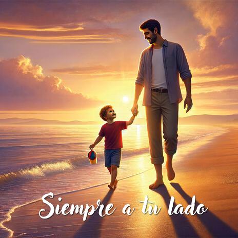 Siempre A Tu Lado | Boomplay Music