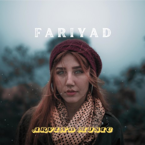 FARIYAD | Boomplay Music