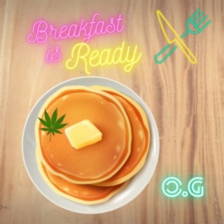breakfast is ready