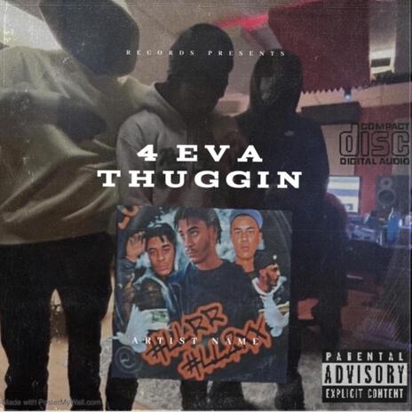 Forever Thuggin ft. Moodylo & 1lilDueskii | Boomplay Music