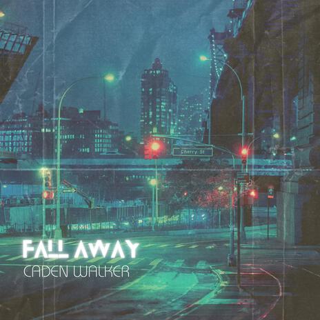 Fall Away | Boomplay Music