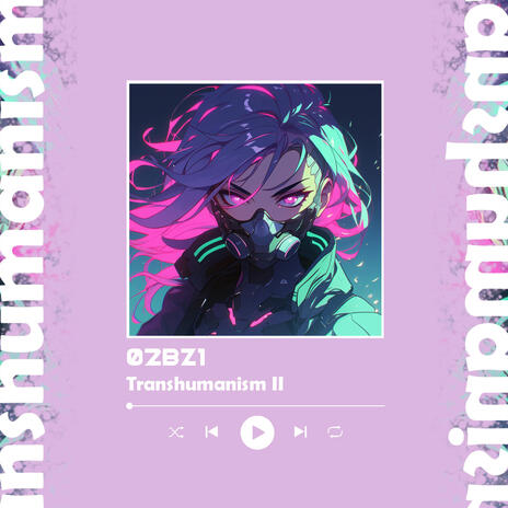 Transhumanism II | Boomplay Music
