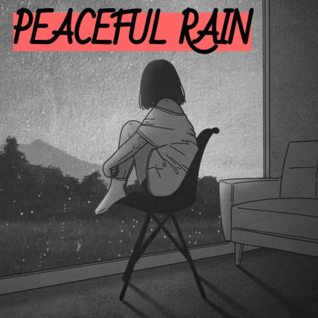 Peaceful Rain, Pt. 5