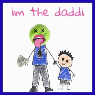 im the daddi