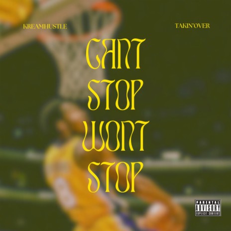 CANT STOP WONT STOP | Boomplay Music