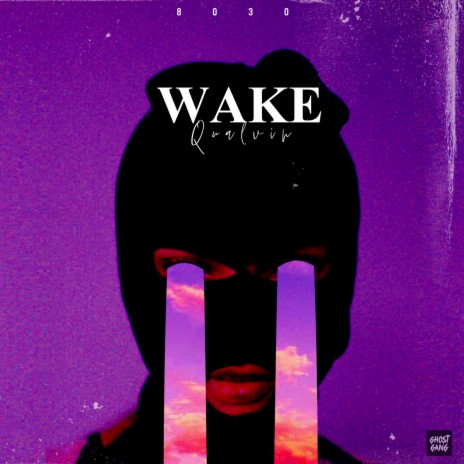 WAKE | Boomplay Music