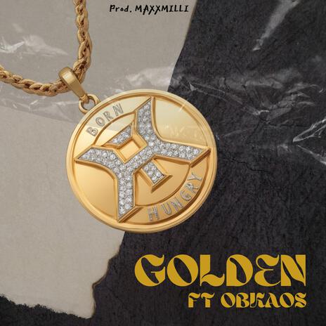 Golden ft. OBKAOS | Boomplay Music