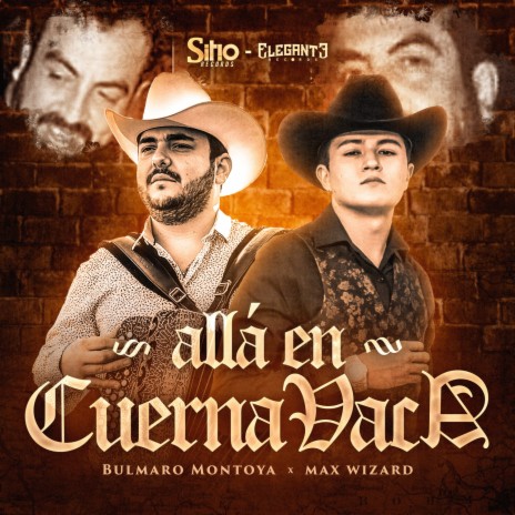 Allá En Cuernavaca ft. Max Wizard | Boomplay Music