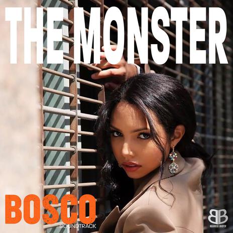 The Monster ft. JeMarcus Bridges & Bosco Soundtrack