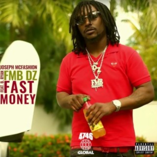 Fast Money (feat. FMB DZ)