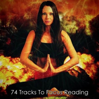 74 Tracks To Focus Reading