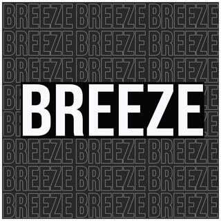 BREEZE (REMIX)