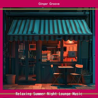 Relaxing Summer Night Lounge Music