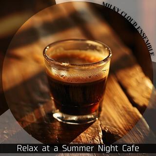 Relax at a Summer Night Cafe