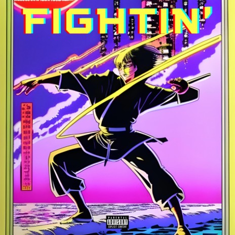 Fightin' | Boomplay Music