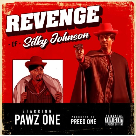 Revenge Of Silky Johnson ft. Preed One | Boomplay Music