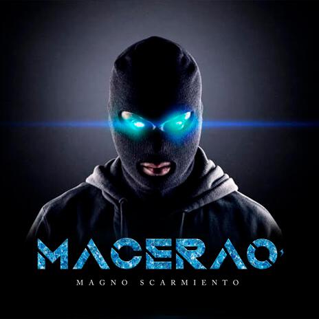 MACERAO' | Boomplay Music