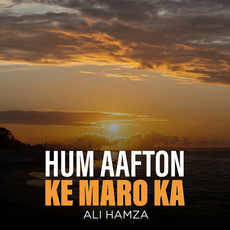 Hum Aafton Ke Maro Ka | Boomplay Music