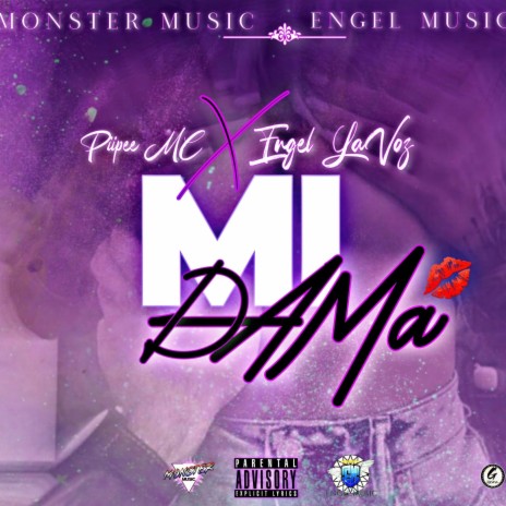 Mi Dama ft. Piipee MC | Boomplay Music