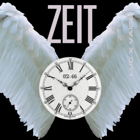 Zeit (feat. Vaice)