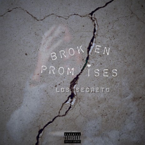 Broken promises | Boomplay Music