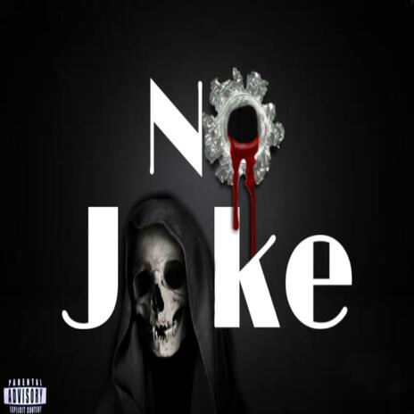 No Joke ft. Wizzacc | Boomplay Music