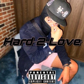 Hard2Love lyrics | Boomplay Music