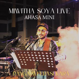 Miwitha Soya Live Ahasa Mini