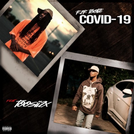 Covid-19 ft. Toosii | Boomplay Music