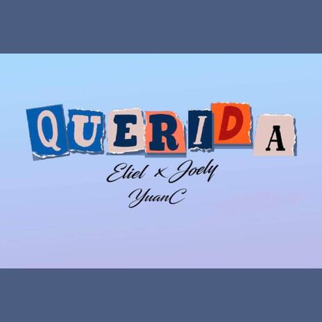 Querida ft. Eliel | Boomplay Music