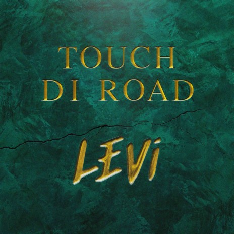 Touch Di Road | Boomplay Music