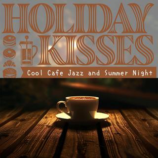 Cool Cafe Jazz and Summer Night