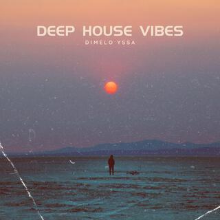 Deep House Vibes