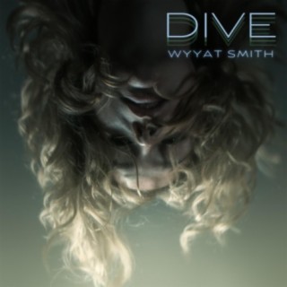 Dive lyrics | Boomplay Music