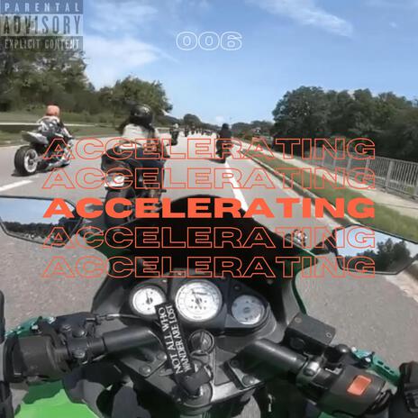 Accelerating | Boomplay Music