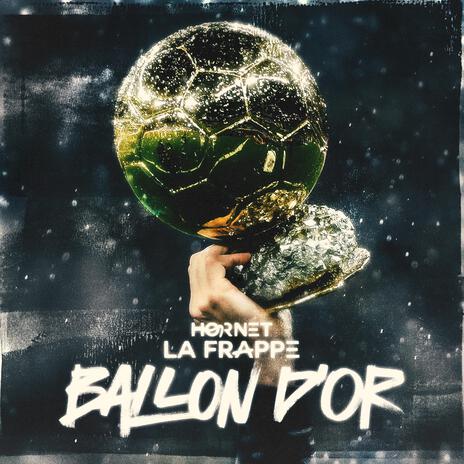 Ballon d'or | Boomplay Music