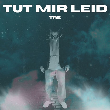 Tut mir leid | Boomplay Music