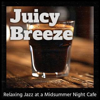 Relaxing Jazz at a Midsummer Night Cafe