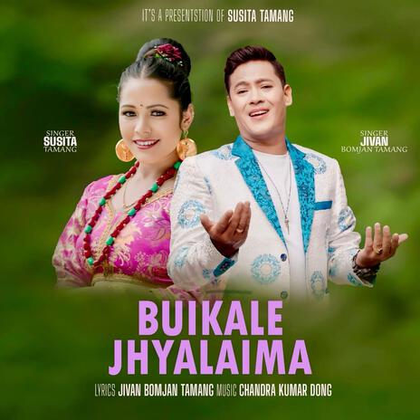 Buikale Jhyalaima ft. Susita Tamang