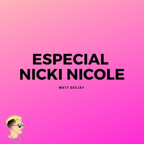 Especial Nicki Nicole | Boomplay Music