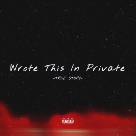 Wrote This In Private | Boomplay Music