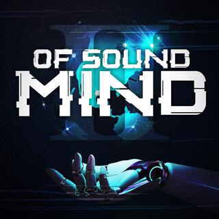 Of Sound Mind II