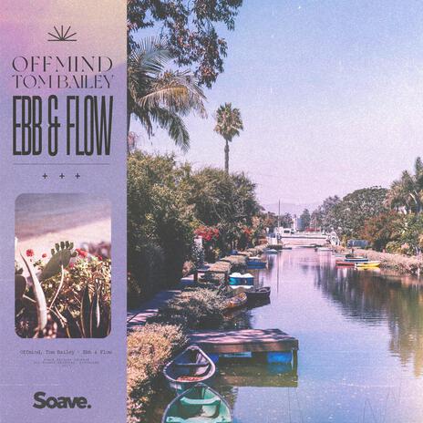 Ebb & Flow ft. Tom Bailey | Boomplay Music