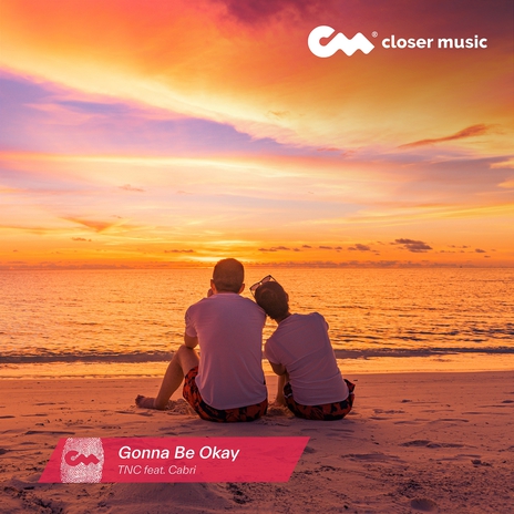 Gonna Be Okay ft. Cabri | Boomplay Music