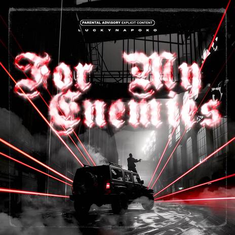 For My Enemies | Boomplay Music