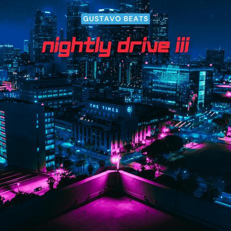 Nightly Drive III | Boomplay Music