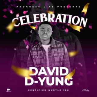 David D-yung(prod by Mr 369)-Celebration